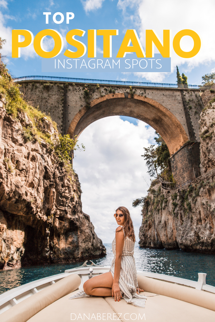 Top Positano Italy Instagram Spots- Best Photo Locations Dana Berez