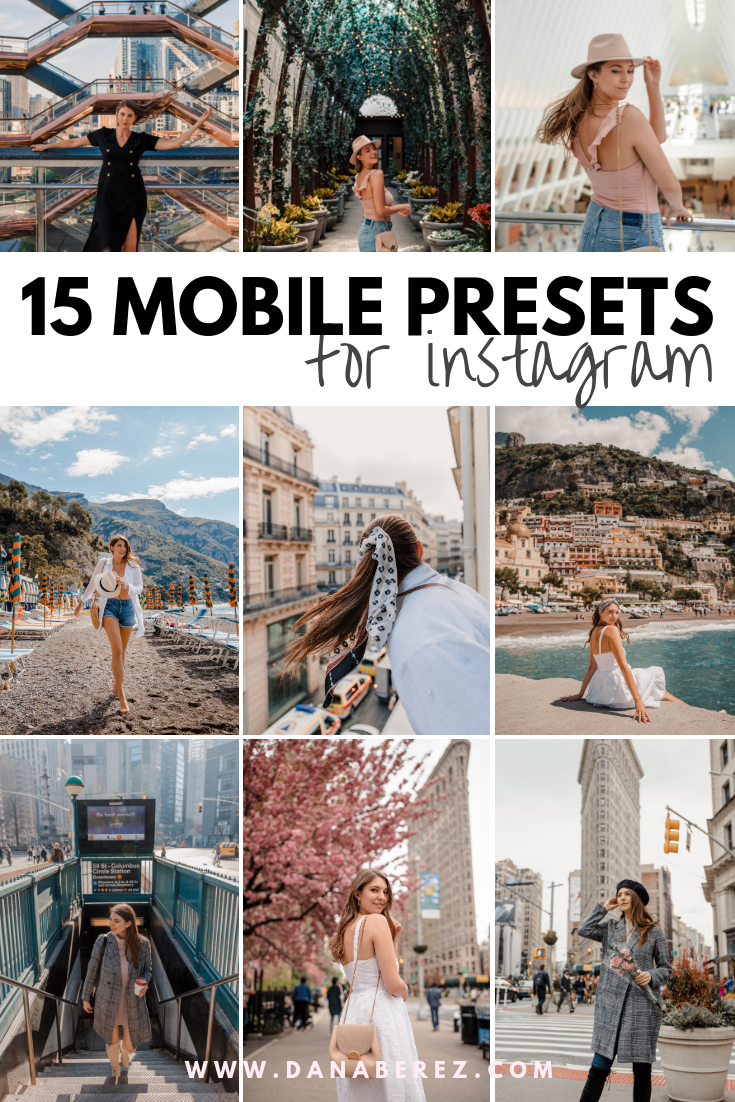 Best Lightroom Mobile Presets for Instagram Dana Berez | Photo Editing Filters